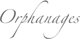 Orphanages